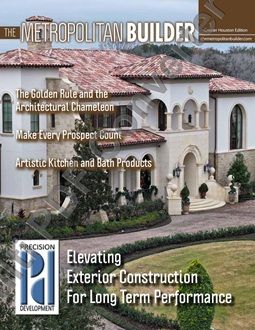 Current cover of The Metropolitan Builder magazine, featuring a Houston custom home built by Precision Home Development